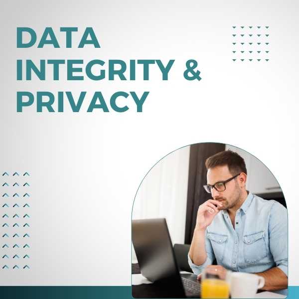 Data Integrity and Privacy