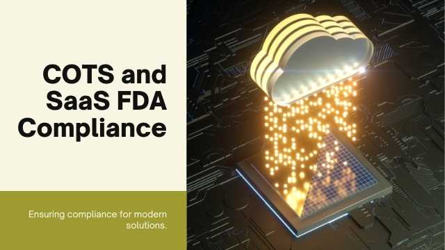 COTS and SaaS FDA Compliance