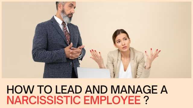 How-to-Lead-and-Manage-a-Narcissistic-Employee