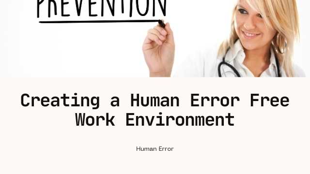 Human Error Free