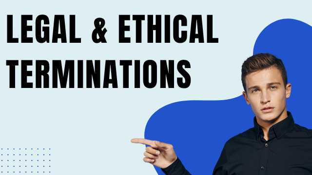 legal-Ethical-Terminations