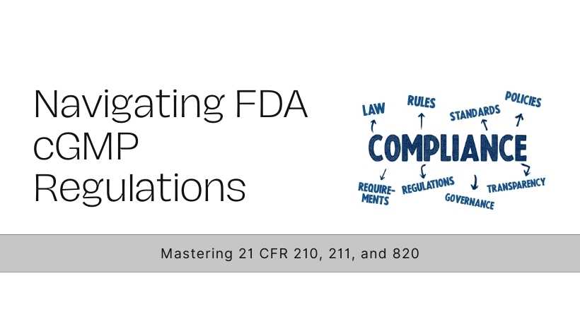 Navigating FDA cGMP Regulations