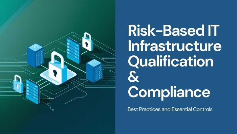 Risk Based IT Qualification