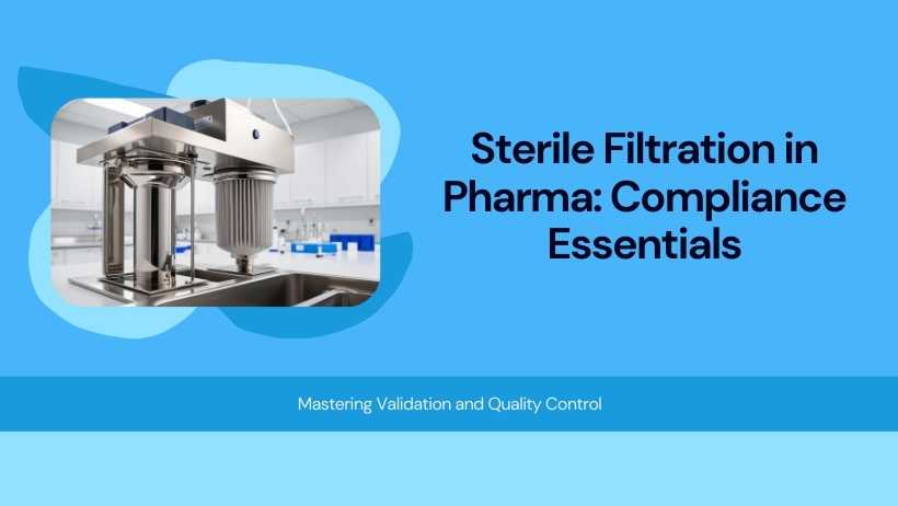 Sterile Filtration in Pharma